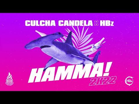 Culcha Candela x HBz - Hamma 2k22 (Official Lyric Video)