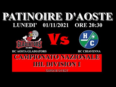 IHL DIVISION I - HC AOSTA GLADIATORS vs HC CHIAVENNA