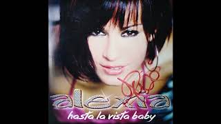 Alexia - Hasta la vista baby (Alexia 2002)