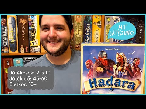 Hadara Játékbemutató - Mit Játsszunk?