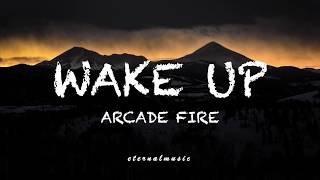 Wake Up - Arcade Fire (lyrics)