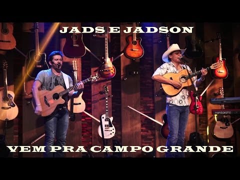 JADS E JADSON - VEM PRA CAMPO GRANDE
