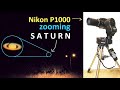 Zooming Planet SATURN With Only A Camera Nikon P1000 Super Zoom