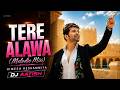 Tere Alawa Melodic Mix Himesh Reshammiya Aap Ka Surroor 4K Love Remix 2026 DJ AATISH