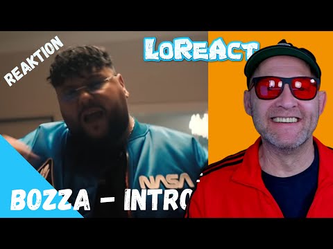 BOZZA - Intro  - REAKTION | Deutschrap Reaction | LoReAct reagiert