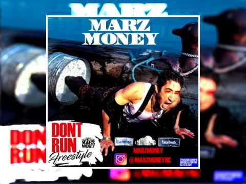 Marz Money - Don't Run (Freestyle)