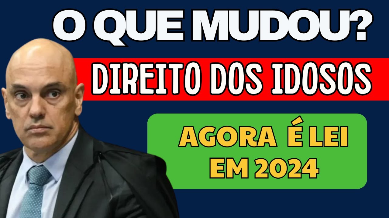 JUSTIÇA APROVOU NOVOS DIREITOS PARA IDOSOS COM MAIS DE 60 ANOS! SAIU LISTA ATUALIZADA DE DIREITOS