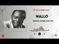 Wallo By Franco Luambo Makiadi