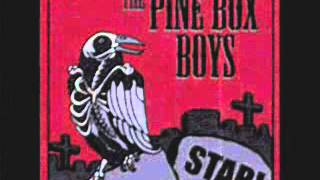 Pine Box Boys - The Wedding Gown with lyrics