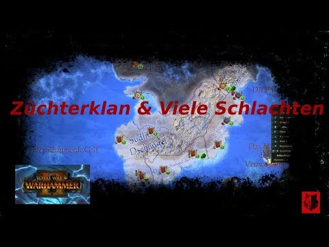 Total War Warhammer 2 - SingelKampagne #3 Viele Schlachten [German | Deutsch]  Gameplay | LP