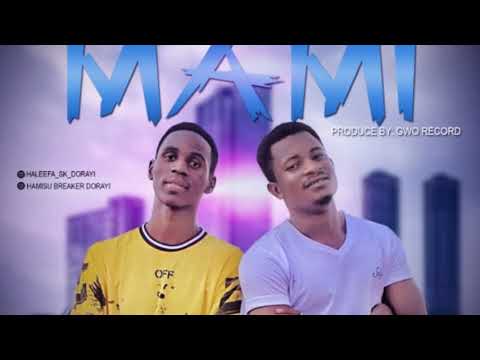 Halifa sk ft hamisu breaker Mami