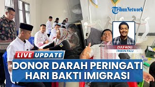 Meriahkan Hari Bhakti Imigrasi ke-76, Kantor Imigrasi Palu Laksanakan Donor Darah Kemanusiaan