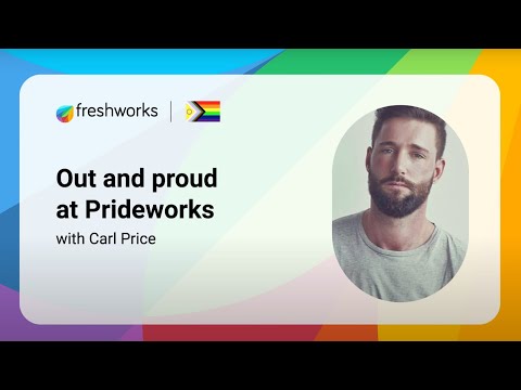 Out and Proud with Carl Price | The Freshworks Prideworks - YouTube