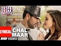 CHAL MAAR Lyrical Video | Tutak Tutak Tutiya | Sajid-Wajid | Prabhudeva | Sonu Sood | Tamannaah