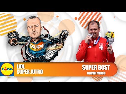 LIDL SUPER JUTRO 29.05.2022. - Damir Mikecreprezentativac Srbije u streljaštvu)
