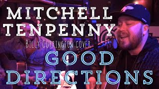 Mitchell Tenpenny - Good Directions