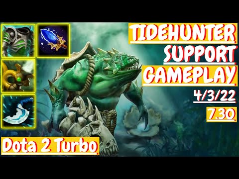 Tidehunter 4/3/22 SUPPORT [Gameplay DOTA 2 Turbo] 2021 7.30