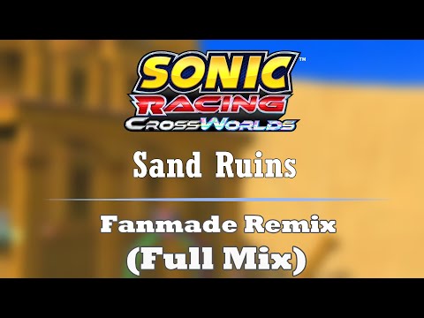 Sonic Riders - Sand Ruins (CrossWorlds Remix) [Full Mix]