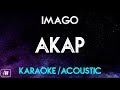 Imago - Akap (Karaoke/Acoustic Instrumental)