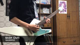 [GALNERYUS] BASH OUT! (guitar.cover)