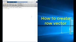 How to create vector (row or column) in MATLAB