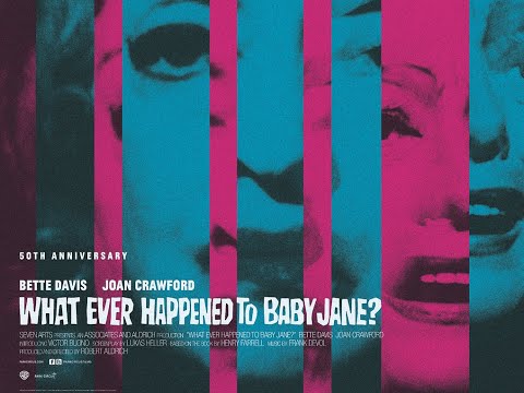 What Ever Happened To Baby Jane trailer - 50th Anniversary