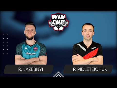 12:30 Ruslan Lazebnyi - Petro Pidleteichuk 06.05.2025 WINCUP Star. TABLE 1