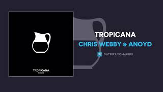 Chris Webby &amp; ANoyd - Tropicana (AUDIO)