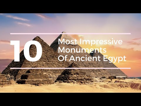 10 Most Impressive Monuments of Ancient Egypt