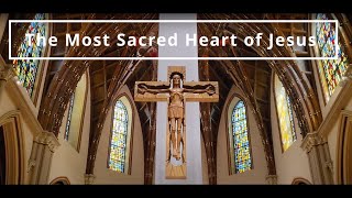 The Sacred Heart of Jesus Devotion - Fr. Louis Cameli