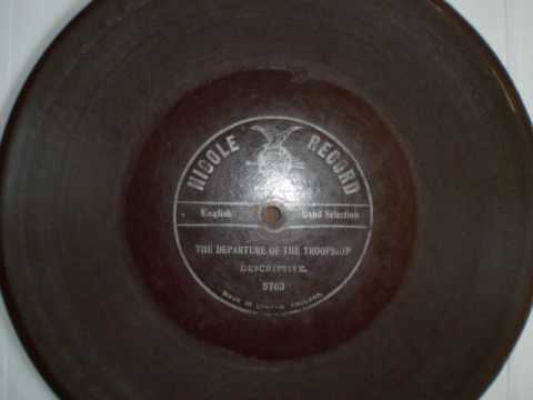 RARE! Nicole Cardboard record, 1905ish - Departure Of A Troopship