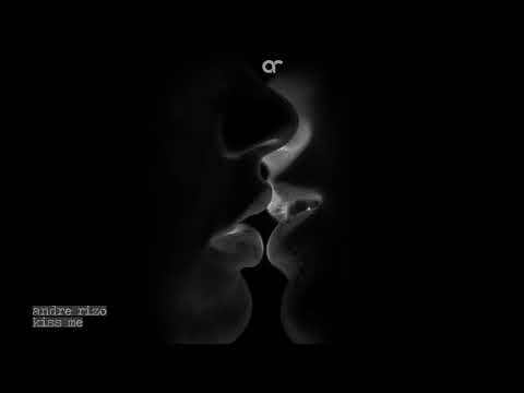 Andre Rizo - Kiss me feat. Lola Jane (Radio edit)