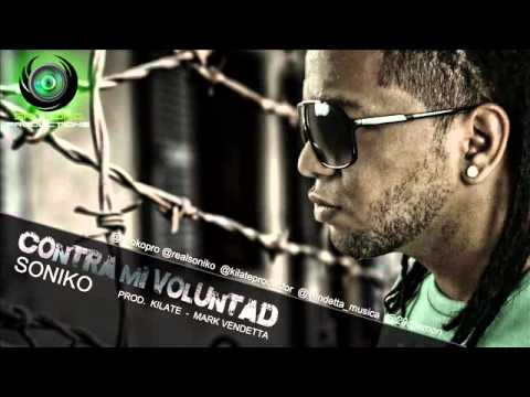 Soniko - Contra Mi Voluntad (Prod. Kilate & Mark Vendetta)