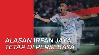 Alasan Irfan Jaya Tetap Bertahan di Persebaya Surabaya