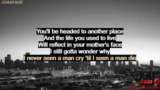 Scarface - I Seen A Man Die (Lyrics)