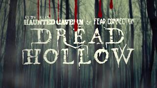 Dread Hollow presented by Ruby Falls Haunted Cavern and Fear Connection - 2017 Trailer
