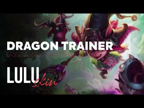 Dragon Trainer Lulu - OP.GG Skin Review - League of Legends