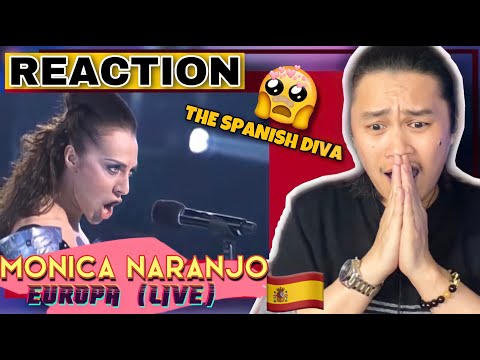 [FIRST TIME REACTION] MONICA NARANJO - EUROPA LIVE | THE SPANISH DIVA