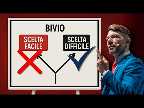 I 3 motivi per cui devi SEMPRE fare la SCELTA più DIFFICILE
