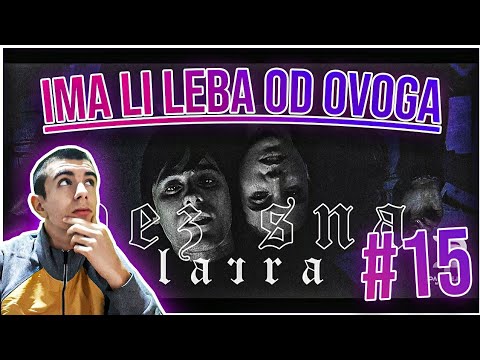 IMA LI LEBA OD OVOGA - Larra-bez sna - #15