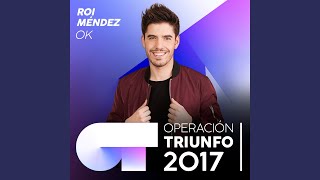 OK (Operación Triunfo 2017)