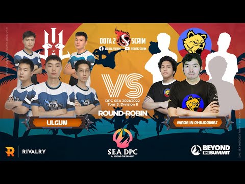Lilgun vs Made in Philippines - DPC SEA 2021/22 Tour 3: Division II - Round-Robin - Game Highlights