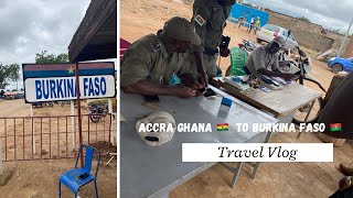 Burkina Faso|This Happened traveling from Ghana🇬🇭 to Burkina Faso🇧🇫 by Road|Roadtrip Experience