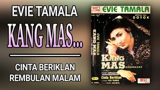 Download lagu EVIE TAMALA - KANG MAS... (FULL ALBUM) mp3 Download lagu EVIE TAMALA - KANG MAS... (FULL ALBUM) mp3