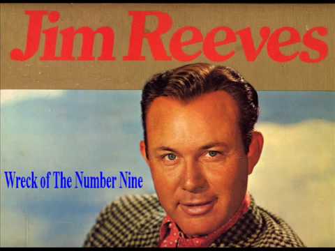 Jim Reeves - Wreck of The Number Nine
