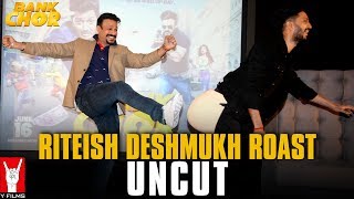 Riteish Deshmukh Roast - Uncut | Lag Gayi Tashreef | Bank Chor