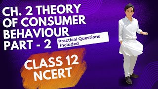 Part - 2 | Theory of consumer behaviour | Class 12th Micro Economics | NCERT | CBSE