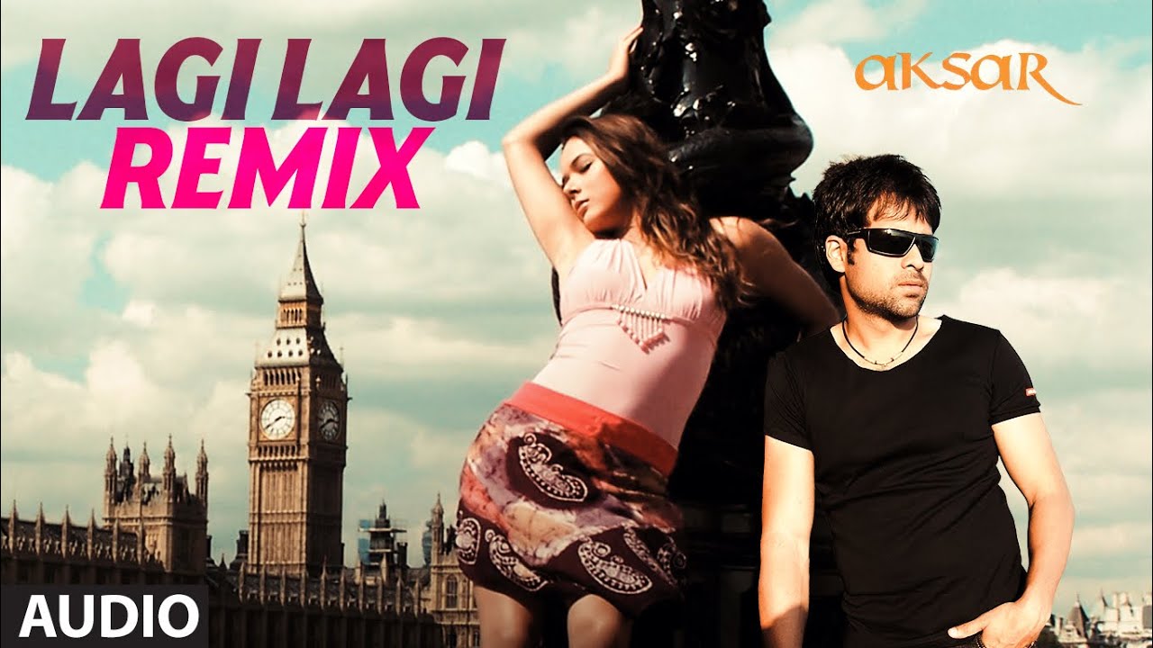 Aksar: Lagi Lagi (Remix) (Full Audio) | Emran Hashmi | Himesh Reshammiya | Sunidhi Chauhan | Sameer