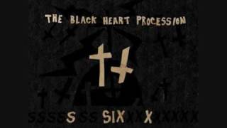 The Black Heart Procession - Forget my heart