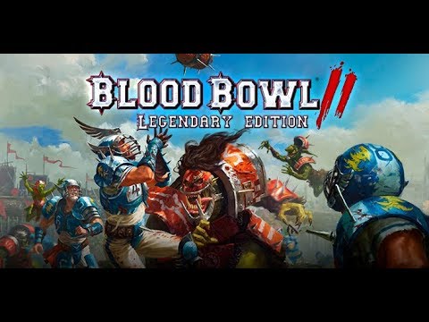 Blood Bowl 2 Legendary | Anfänger Grundkurs - Was sind die Grundlagen für Blood Bowl